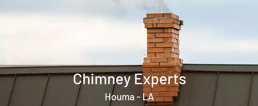  Chimney Experts Houma - LA