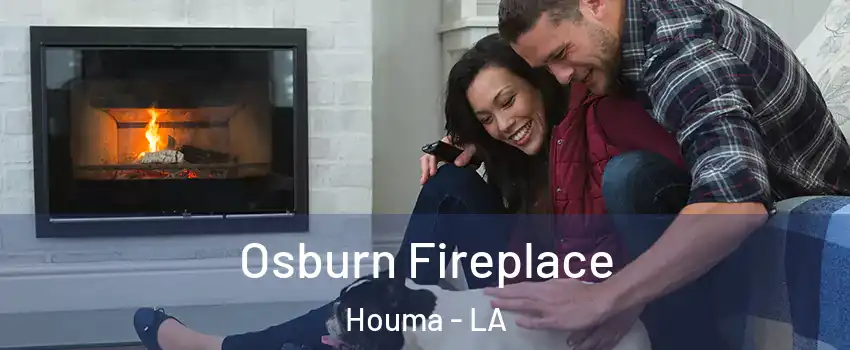  Osburn Fireplace Houma - LA