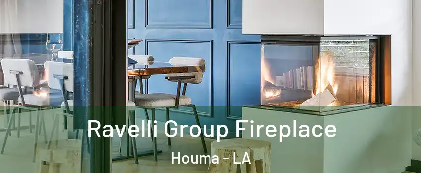  Ravelli Group Fireplace Houma - LA