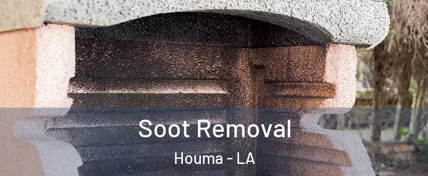  Soot Removal Houma - LA